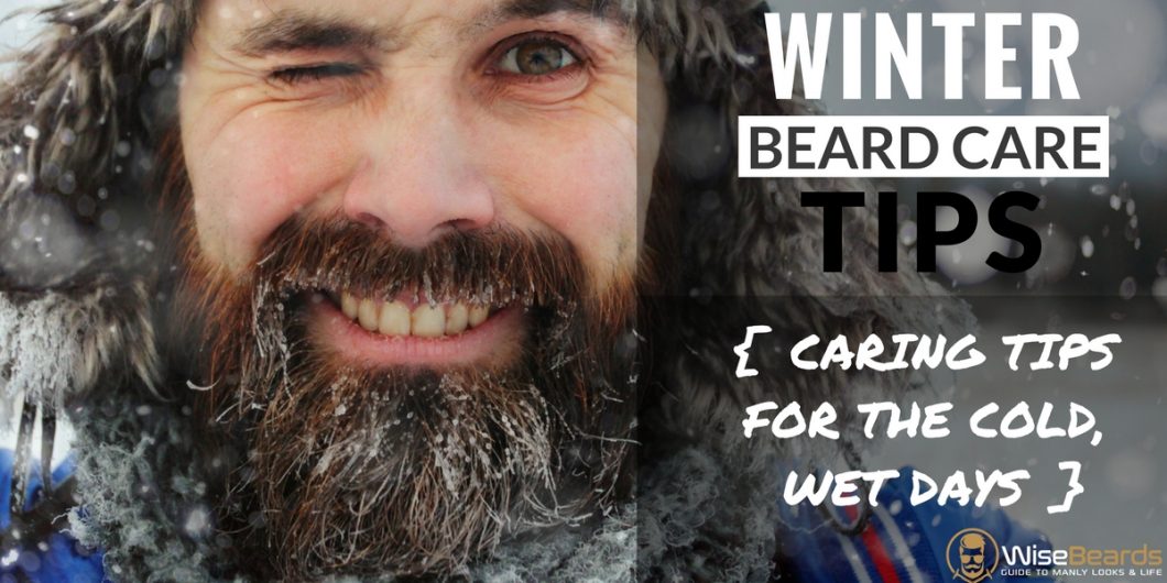 Winter Beard Care Tips